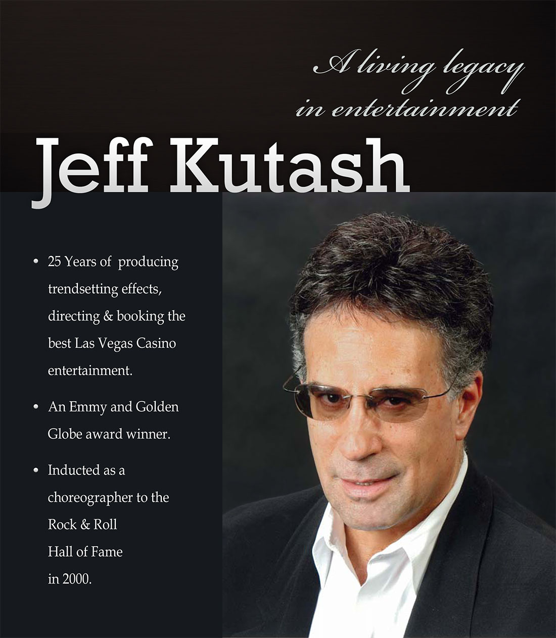 Jeff Kutash a Living Legacy in Entertainment
